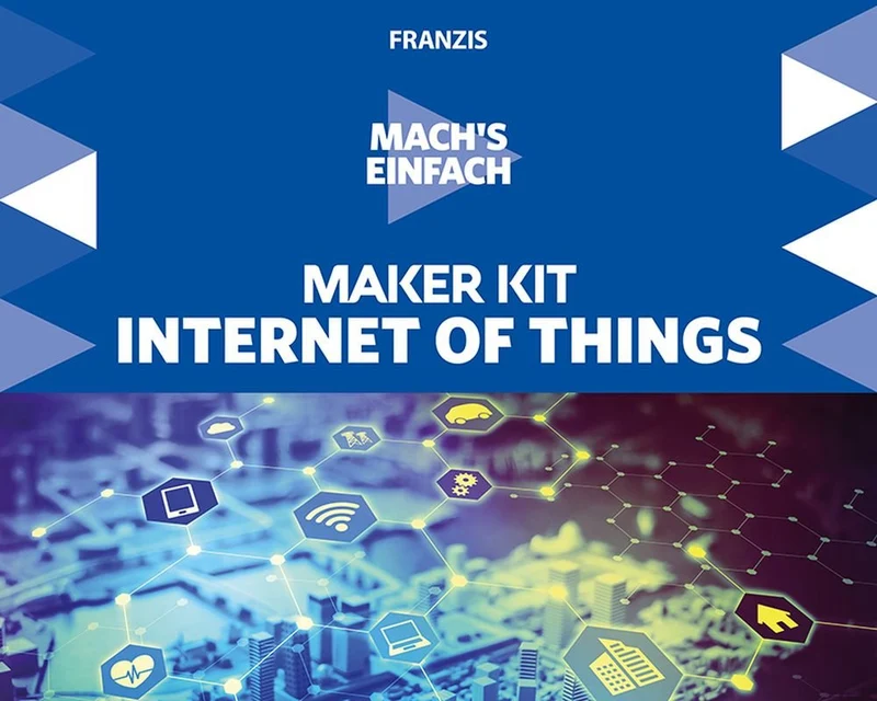 Maker Kit Internet of Things